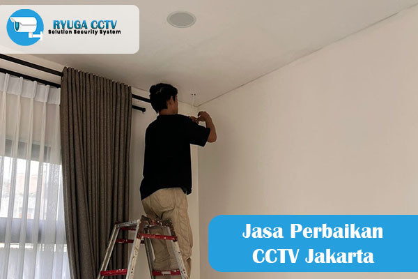 Jasa Perbaikan CCTV Jakarta